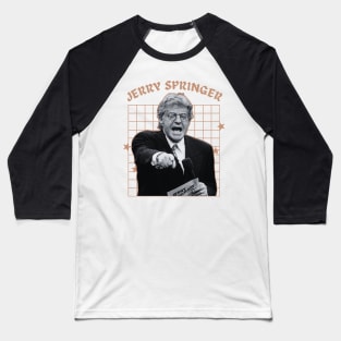 Jerry springer --- 70s aethetic Baseball T-Shirt